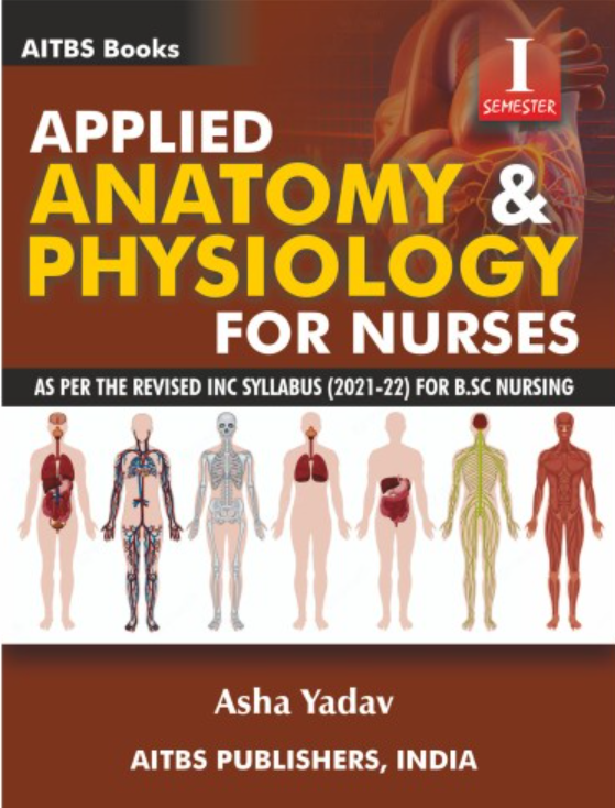 Applied Anatomy & Physiology for Nurses, 1/Ed.